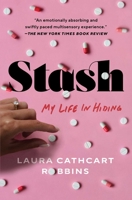 Stash: My Life in Hiding 1668005336 Book Cover