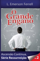 O GRANDE ENGANO 6599057160 Book Cover
