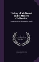 Histoire de la civilisation au Moyen Age et dans les temps modernes 1377437515 Book Cover