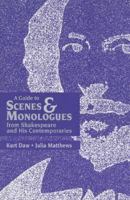 A Guide to Scenes & Monologues from Shakespeare and His Contemporaries 0325000158 Book Cover