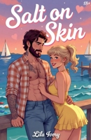 Salt On Skin B0GY624ZLH Book Cover