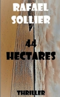 44 Hectares (French Edition) 2322380830 Book Cover