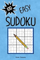 100 Easy Relaxing Sudoku Puzzles: Sudoku Puzzle Books for Adults, Kids and Seniors, Beginners to Advanced Challenging Brain Games B084B23VV3 Book Cover