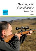 Pour la peau d'un chamois 2849932760 Book Cover
