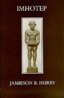 Imhotep the Vizier @ Physician of King Z (Oxford University Press Academic Monograph Reprints) 0199241783 Book Cover