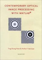 Contemporary Optical Image Processing With Matlab 0080437885 Book Cover