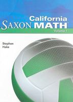 California Saxon Math: Intermediate 6, Volume 1 1600325513 Book Cover