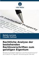 Rechtliche Analyse der bestehenden Rechtsvorschriften zum geistigen Eigentum (German Edition) 6208213266 Book Cover