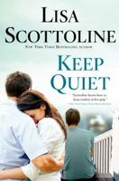Keep Quiet 1250160421 Book Cover