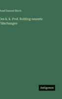 Des k. k. Prof. Rohling neueste Fälschungen (German Edition) 3388882843 Book Cover