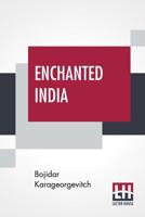 Enchanted India: Translated by Clara Bell 9353360625 Book Cover