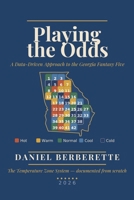 Playing the Odds: A Data-Driven Approach to the Georgia Fantasy Five B0H6W5K2Z8 Book Cover