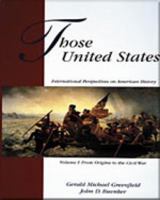 Those United States, Volume I (Those United States) 0155082582 Book Cover