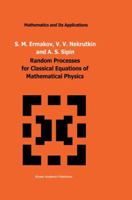 Random Processes for Classical Equations of Mathematical Physics (Mathematics and its Applications) 9401075042 Book Cover