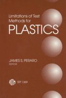 Limitations of Test Methods for Plastics (Astm Special Technical Publication// Stp) (Astm Special Technical Publication// Stp) 0803128509 Book Cover