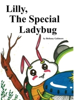 Lilly, The Special Ladybug B0FRNJNVFD Book Cover