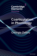 Coarticulation in Phonology 1009077333 Book Cover