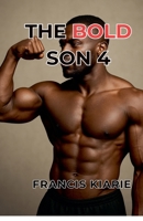 The Bold Son 4 B0GSH79D5C Book Cover