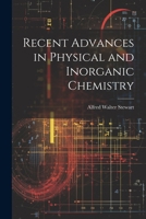 Recent Advances in Physical and Inorganic Chemistry 1022069829 Book Cover
