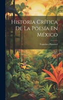 Historia Crítica De La Poesía En México 1022759817 Book Cover