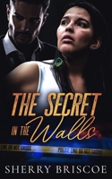 The Secret In The Walls 1732949522 Book Cover