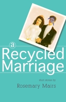 A Recycled Marriage 178864932X Book Cover