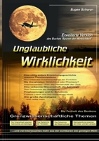 Unglaubliche Wirklichkeit: Grenzwissenschaftliche Themen (German Edition) 3696395803 Book Cover