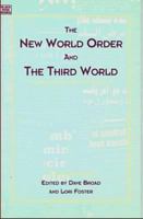 The New World Order and the Third World 1895431166 Book Cover