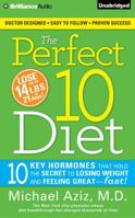 Perfect 10 Diet, The 1501224115 Book Cover