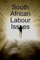 South African Labour Issues 1387613650 Book Cover