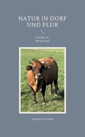 Natur in Dorf und Flur: Draußen im Blauen Land (German Edition) 3769309820 Book Cover