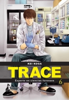 Trace: Experto En Ciencias Forenses 6 8410164159 Book Cover