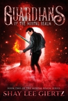 Guardians of the Mortal Realm (The Mortal Realm Series) B0CQMNHYN4 Book Cover