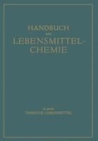Tierische Lebensmittel (Handbuch der Lebensmittelchemie 3) 3662417782 Book Cover