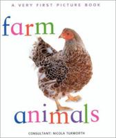 Farm Animals: A Very First Picture Book 0754822028 Book Cover