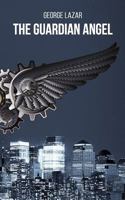 The Guardian Angel B0B5KKCS2J Book Cover