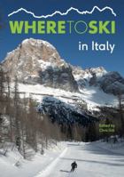 Where To Ski In Italy 1999770811 Book Cover