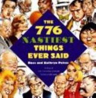 The 776 Nastiest Things Ever Said 0060950609 Book Cover