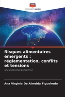 Risques alimentaires émergents: réglementation, conflits et tensions (French Edition) 6206273202 Book Cover
