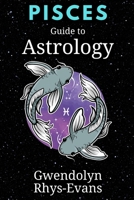 Pisces: Guide to Astrology B0DS2FVH63 Book Cover