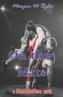 On the Mats: a #YouAreNotAlone novel B0BF2XCDDS Book Cover