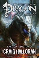 The Chronicles of Dragon Series: Special Edition #4 (Books 16-20): Heroic YA Fantasy Adventure B09HHWSJZC Book Cover