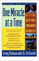 One Miracle at a Time: Getting Help for a Child with a Disability 0671789341 Book Cover
