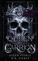 Queen of Carrion: A Dark Paranormal Gothic Romance (Death Bound Duet) B0DT29M4VV Book Cover