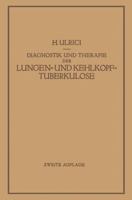 Diagnostik Und Therapie Der Lungen- Und Kehlkopftuberkulose 3642904858 Book Cover