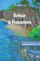 Retour à Frauensee (French Edition) 2414366052 Book Cover