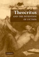 Theocritus and the Invention of Fiction 0521124298 Book Cover