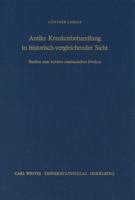 Antike Krankenbehandlung in Historisch-Vergleichender Sicht: Studien Zum Konkret-Anschaulichen Denken 3825341410 Book Cover