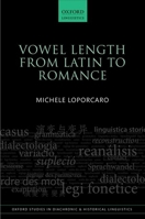 Vowel Length From Latin to Romance 019965655X Book Cover
