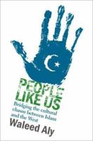 People Like Us: How Arrogance Is Dividing Islam and the West 0330423800 Book Cover
